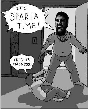 Its goofy time sparta.JPG