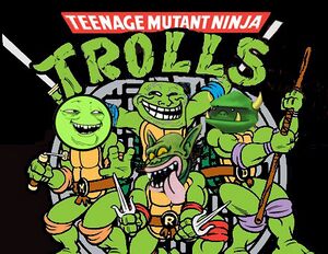 Teenage mutant ninja trolls.jpg