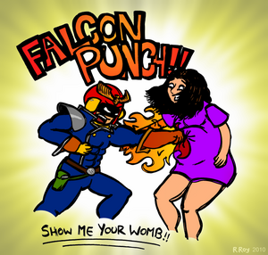 Falcon Punch - show me your womb.png