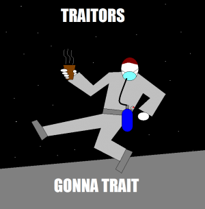 SS13.traitors.gonna.trait.png