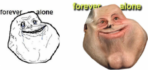 Foreveraloneirl.png