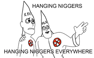 Hanging niggers everywhere.png